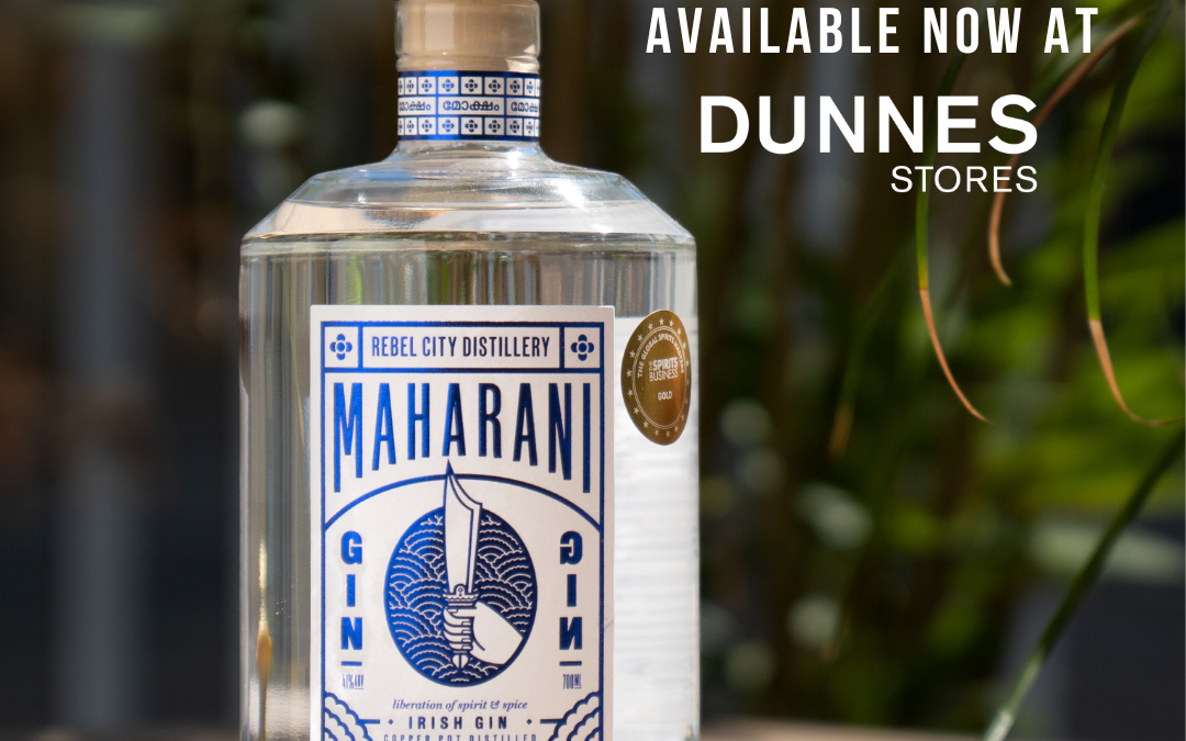 MAHARANI GIN IS NOW AVAILABLE IN DUNNES STORES